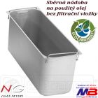 Plynové fritézy NG příslušenství sběrná nádoba na použitý olej